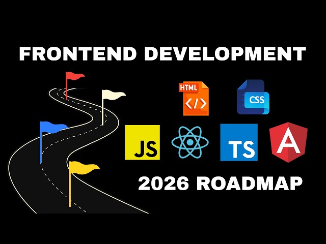 Frontend Developer Roadmap 2026, From Beginner to Job Ready