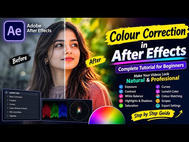Colour Correction in After Effects Complete Tutorial for Beginners |