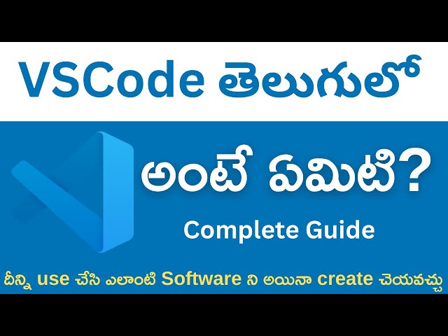 What is VSCode | How to Use It Tutorial in Telugu