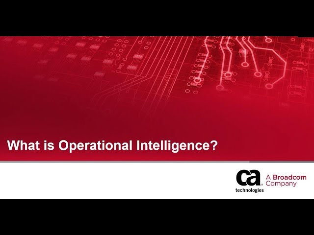 CA Digital Operational Intelligence: What is Operational Intelligence