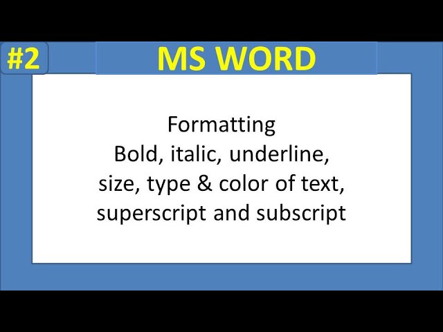 Ms Word- text formatting |  font type, color, superscript & subscript | formatting text in ms word |
