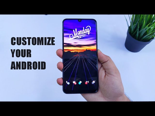 Best Way To Customize Your Android Homescreen - 2019