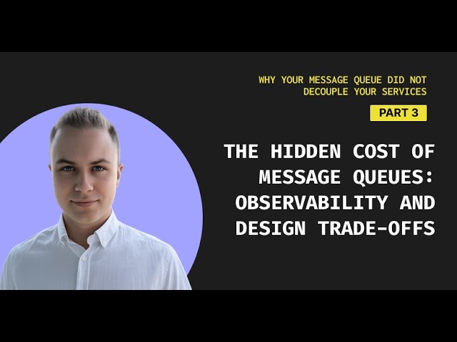 The hidden cost of message queues: observability and design trade-offs