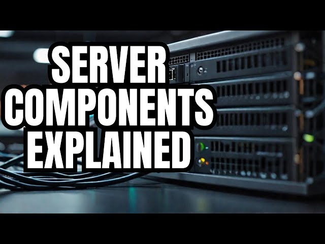 Understanding Server Components CPU, RAM, Storage & PSU Explained