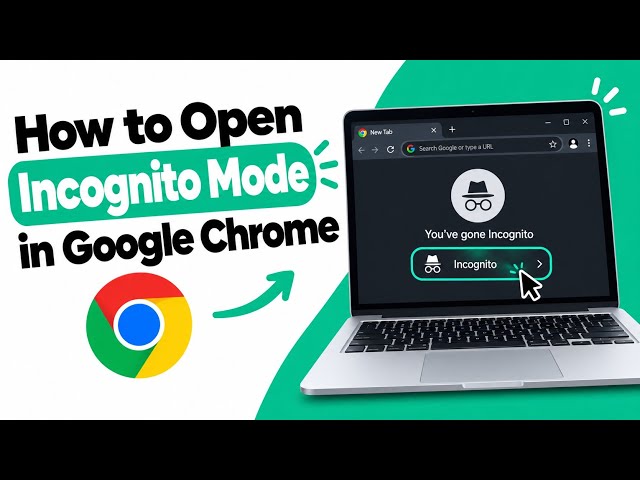 How to Open Incognito Mode in Google Chrome | Quick & Easy Tutorial