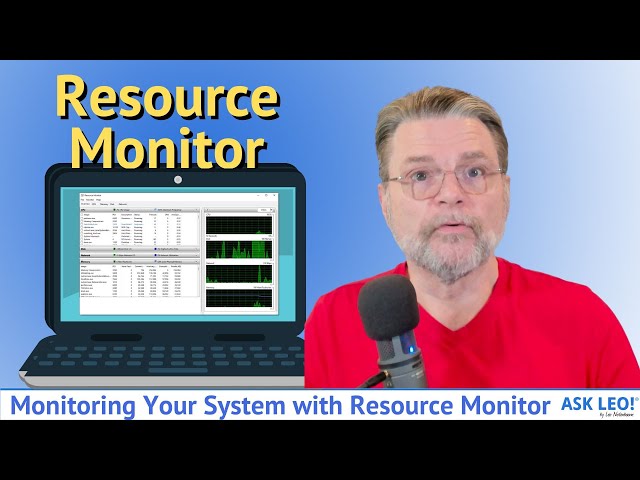 Monitoring Your System with Resource Monitor