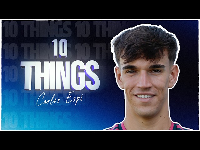 10 Things You DIDN'T KNOW About Carlos Espí (Real Madrid's New Player)