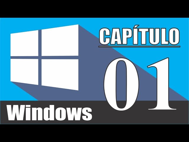 Curso de Windows 10 - Capítulo 01 de 10 – Introdução