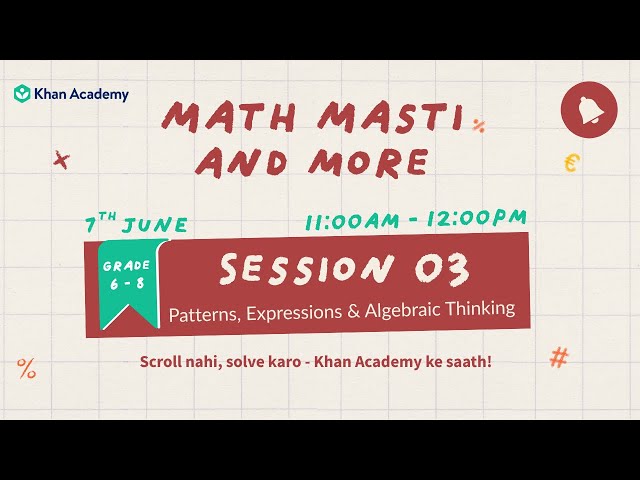 Math Masti and More: Patterns, Expressions and Algebraic Thinking - English