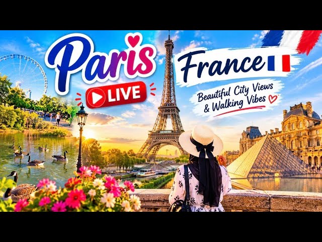 LIVE 🔴 🇫🇷 PARIS LIVE | Beautiful France Views, Nature & Walking Tour ✨