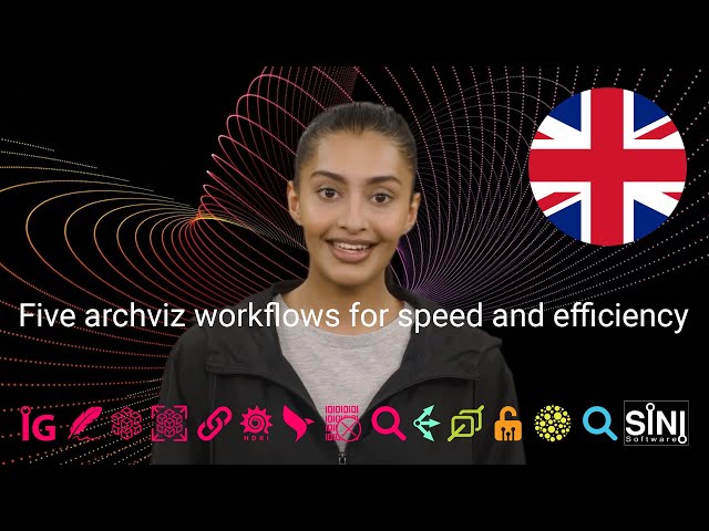 Five archviz workflows for speed and efficiency  -  English
