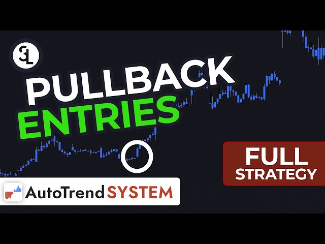 The Trend Pullback Entry Strategy | AutoTrend System