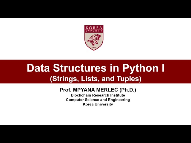 Data Structures in Python I   String, List, and Tuple