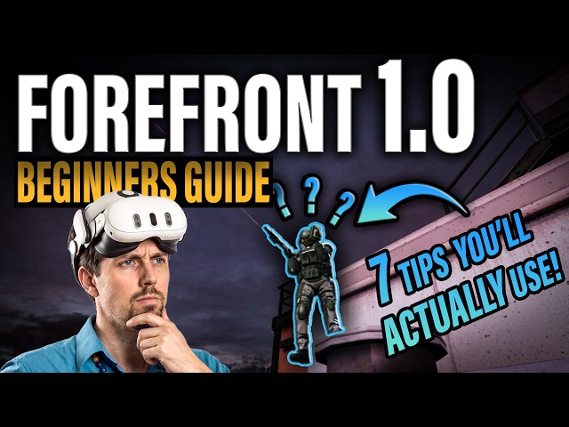 Forefront VR Is Brutal for Beginners: Here’s How to Start