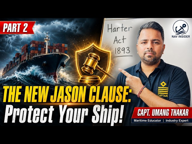The New Jason Clause Explained | Maritime Law & General Average Masterclass (Part 2)