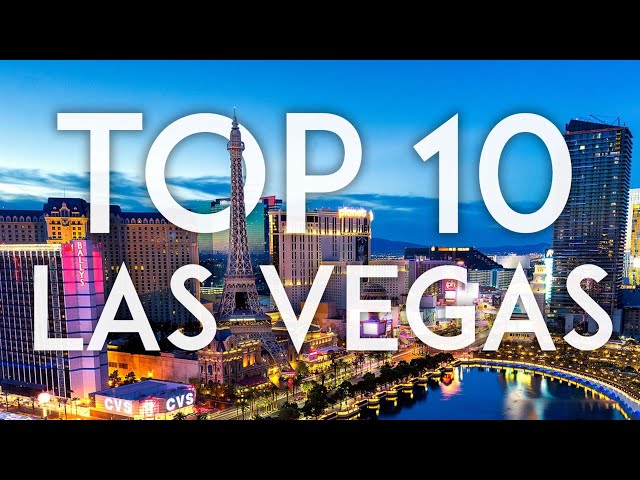 TOP 10 things to do in LAS VEGAS | City Guide