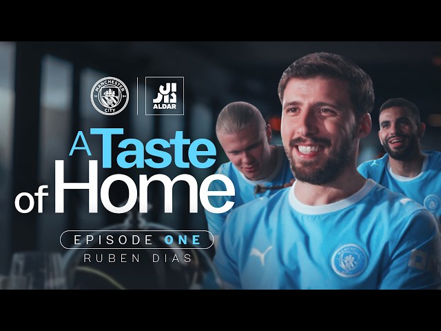 A Taste of Home | Rúben Dias talks food, family and Portugal 🇵🇹