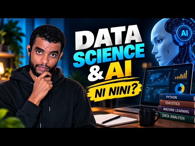 Umechaguliwa Data Science & AI? | Tazama Hii!