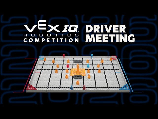 VEX Worlds 2026 | IQ Driver Meeting