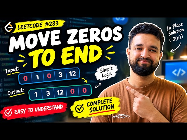 Move Zeroes to End 🚀 | LeetCode 283 | DSA Array Problem | Easy Explanation | DSA Series #9