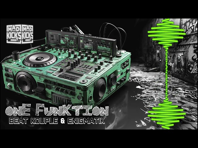 One Funktion | Beat Kouple & Enigmatik | Mad For Kicks Records [Hardtek]