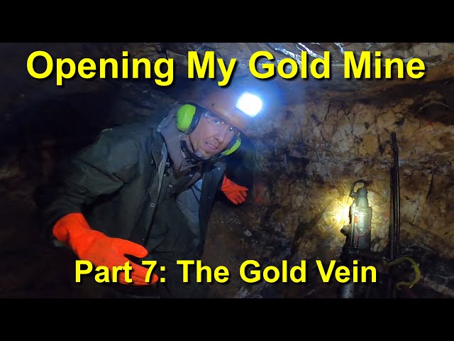Opening My Gold Mine! Part 7: The Gold Vein & Stope, We Made It!