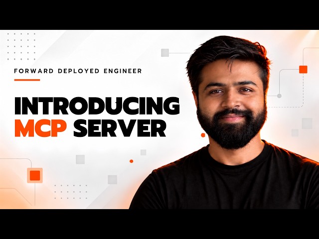 MCP Server Explained | Model Context Protocol for AI Agents | FDE Full Course #14