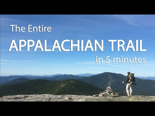 The Entire Appalachian Trail in 5 Minutes