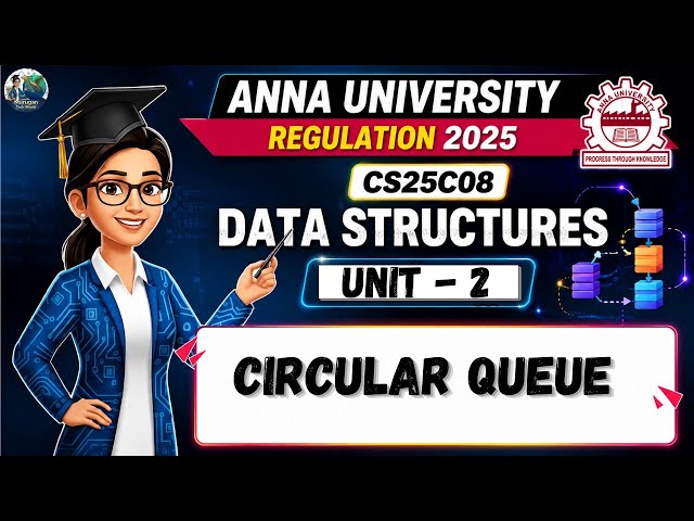 Circular Queue in Data Structures Tamil | CS25C08 | Anna University Regulation 2025.