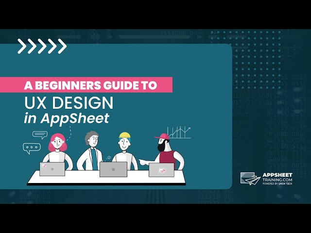 AppSheet UX Design Tutorial for Beginners | Business Automation | Weekly Webinar