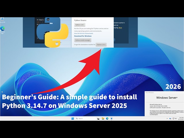 Beginner's Guide: a simple guide on how to install Python 3.14.7 on Windows server 2025