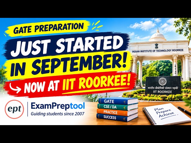 Started GATE Preparation in September |  Now at IIT Roorkee!  | GATE Preparation