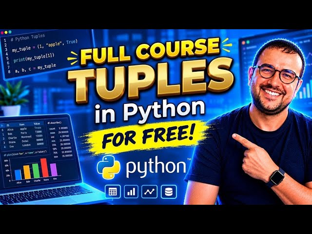 Tuples in Python programming language full course for FREE