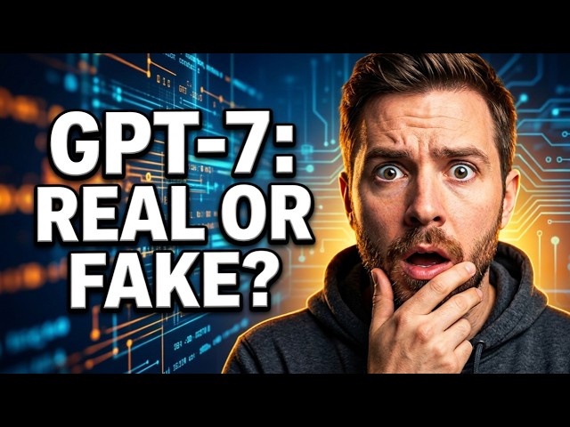 Everything We Know about GPT-7 and Why It's Suspect