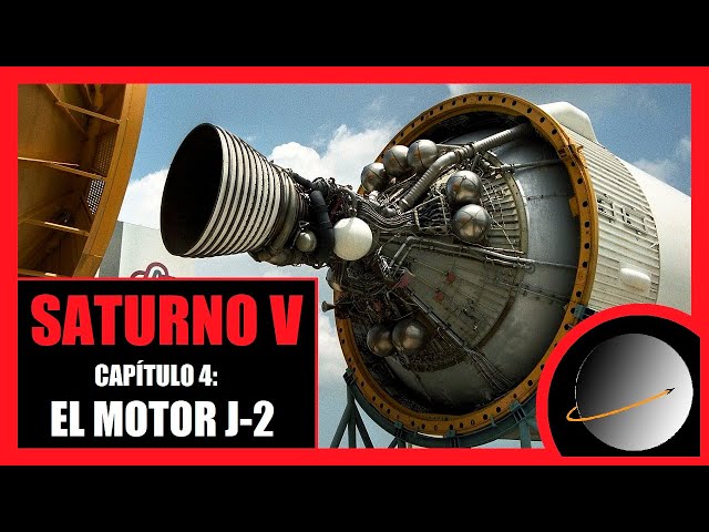 The Saturn V J-2 Engine (Documentary) Chapter 4