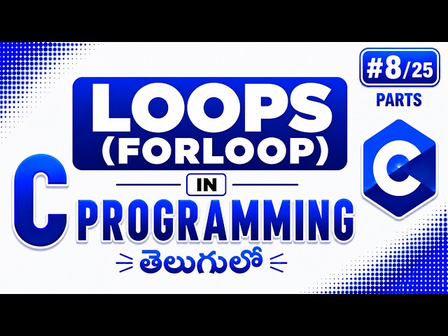 For Loop in C Language Explained in Telugu | Complete Beginner Tutorial