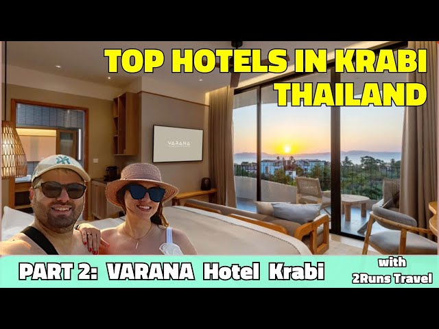 Where to Stay in Krabi Thailand: Varana Hotel Krabi Part 2