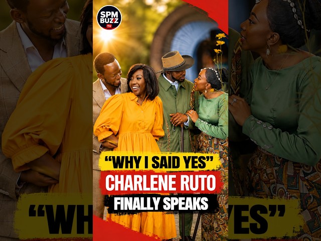 Why I said Yes Charlene Ruto Reveals