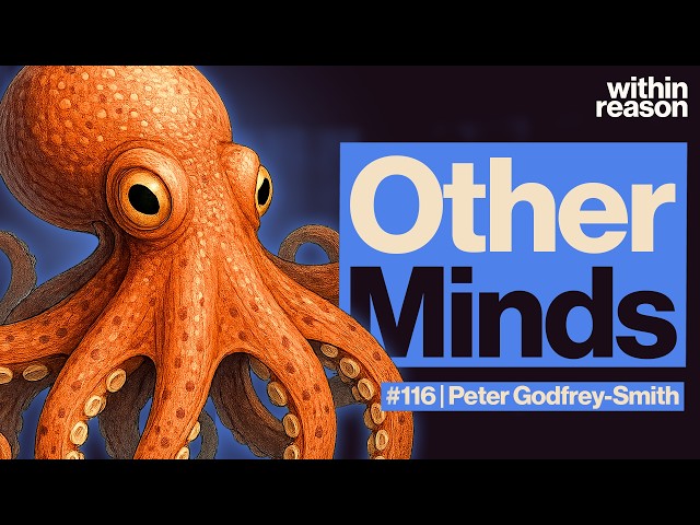 The Strange World of Animal Consciousness - Peter Godfrey-Smith