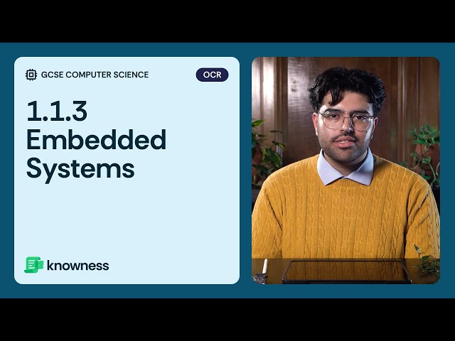 1.1.3 Embedded Systems | GCSE Computer Science (OCR)