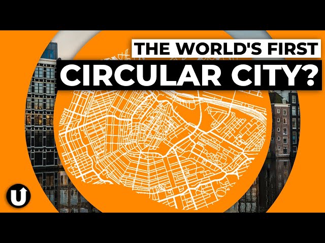 Amsterdam: The City Committed to a Circular Economy