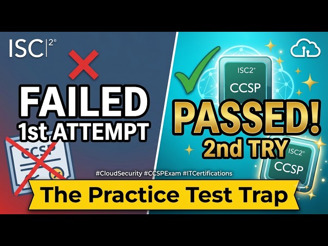 Why I Failed the CCSP Exam (And How I Passed on Attempt #2)