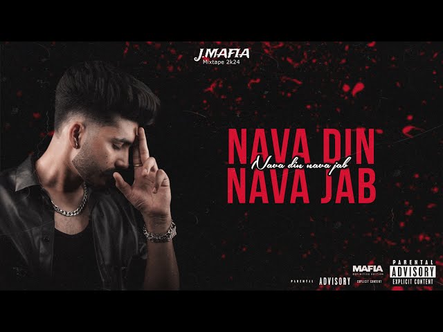nava din nava jab | jaskirat maan | punjabi rap (j.mafia) mixtape 2024
