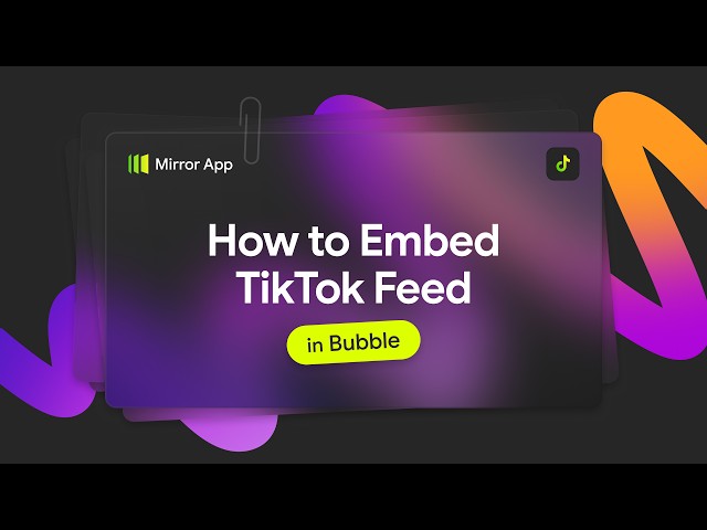How to Add TikTok Widget to Bubble | Step-by-Step Guide