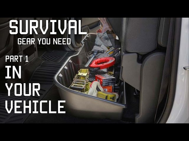 Survival Gear you should Keep in your vehicle |  Part 1 | Tactical Rifleman