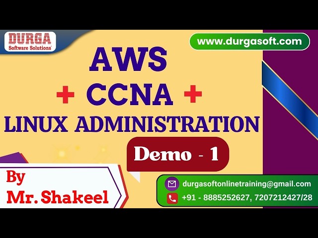 AWS + CCNA + LINUX Administration tutorials || Demo - 1 || by Mr. Shakeel On 29-09-2026 @7PM (IST)