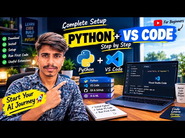 AI Engineer Setup for Beginners | Install Python & VS Code Step-by-Step | Complete Guide