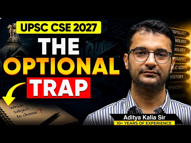 Choosing Your UPSC Optional? Watch This First! | Aditya Kalia Sir | Sarrthi IAS