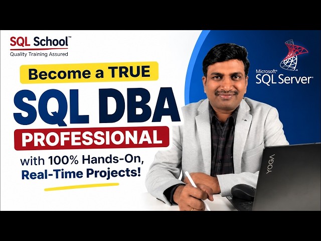 Become a SQL DBA Professional in 2026   100% Hands On Real Time Projects