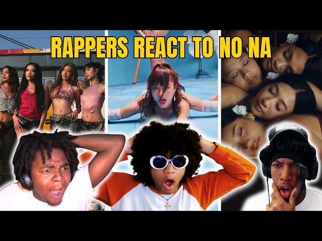 RAPPERS REACT TO NO NA FOR THE FIRST TIME (honk!, rollerblade, superstitious) "THEY ARE DIFFERENT!"